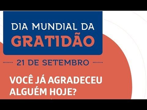 Celebrando o Dia Mundial da Gratid&atilde;o: A Import&acirc;ncia de Agradecer