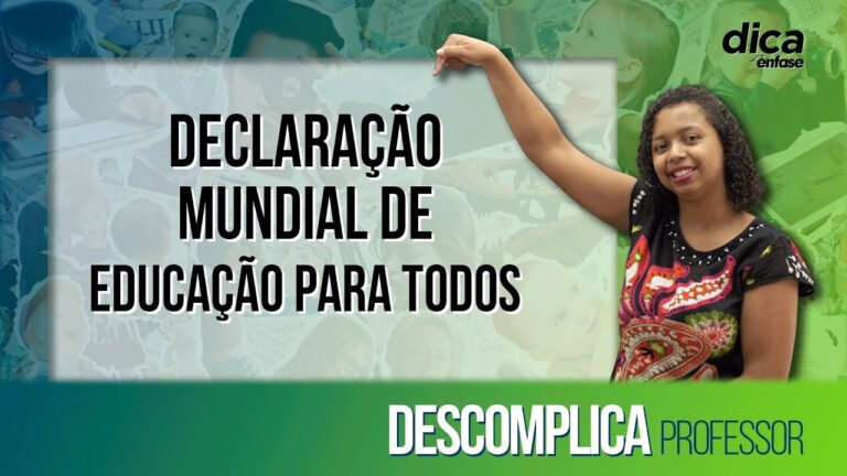 Educa&ccedil;&atilde;o para Todos: A Declara&ccedil;&atilde;o Universal em Foco