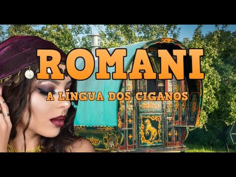 Explorando Palavras Ciganas e Seus Significados