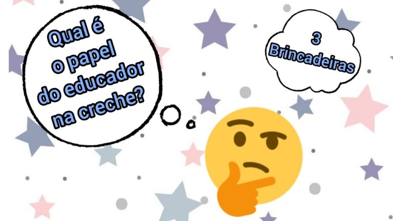 O Papel Fundamental do Educador na Creche