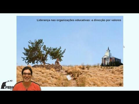 Liderança nas Organizações Educativas: A Direção por Valores