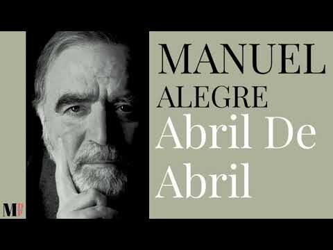 Manuel Alegre: Poemas do 25 de Abril