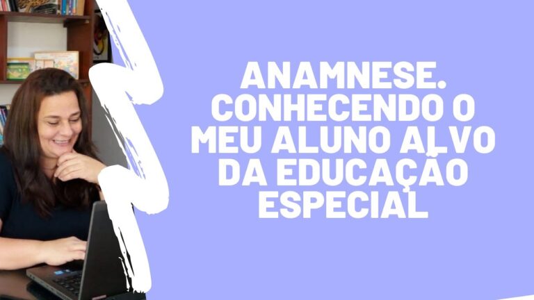 A Import&acirc;ncia da Ficha de Anamnese na Educa&ccedil;&atilde;o Especial